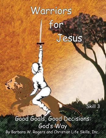 Warriors for Jesus: - Skill 3