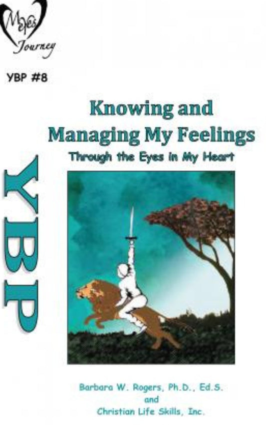 Knowing and Managing My Feelings | Through the Eyes in My Heart