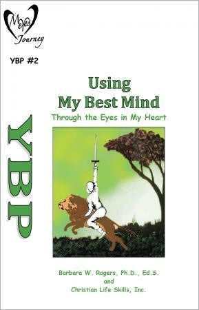 Using My Best Mind | Through the Eyes In My Heart