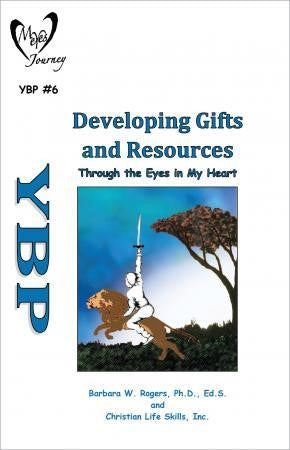 Developing Gifts and Resources | Through the Eyes in My Heart