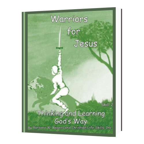 Warriors for Jesus: Skill 2 Thinking and Learning God's Way