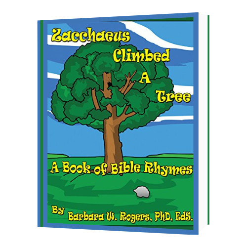 Zacchaeus Climbed a Tree: A Book of Bible Rhymes